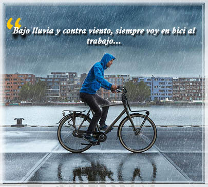 Bajo lluvia y contra viento, siempre voy en bici al trabajo...